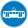 Tramcar route only sign
